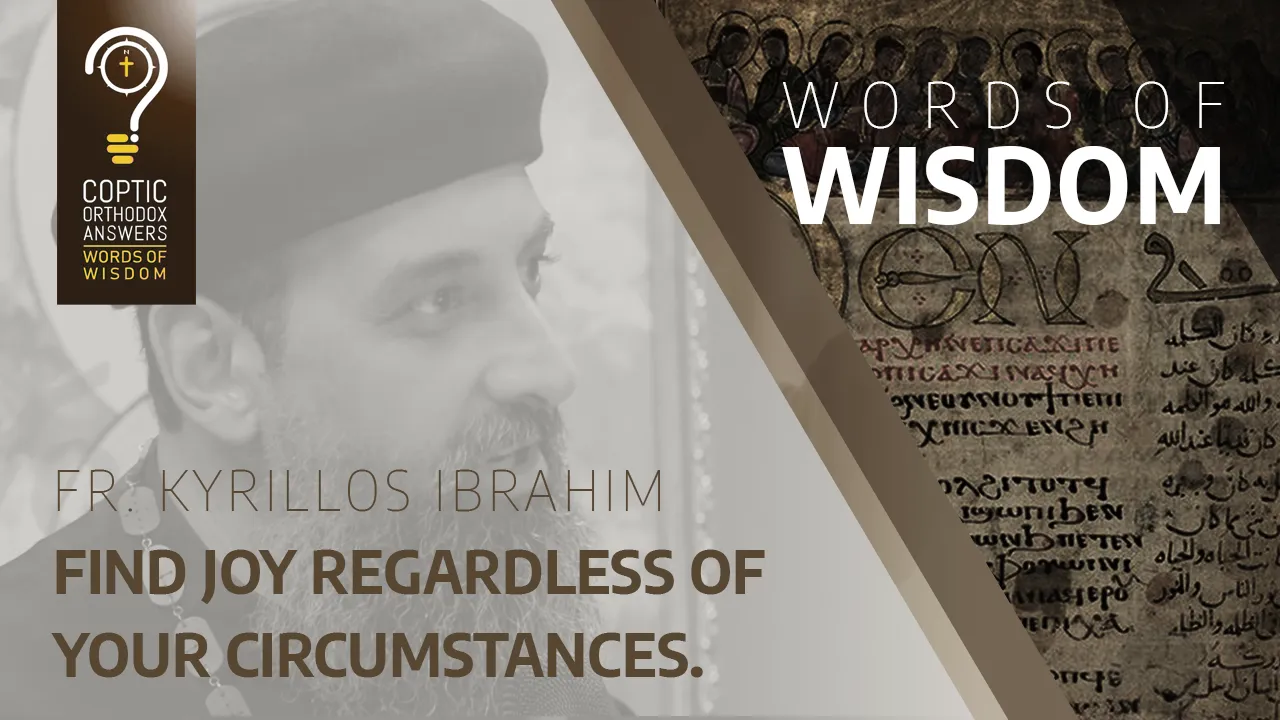 Find joy regardless of your circumstances